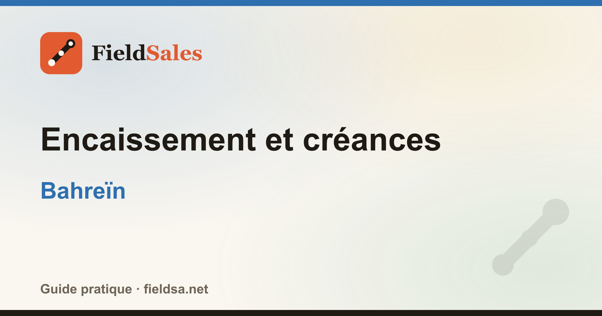 Encaissement et créances au Bahreïn