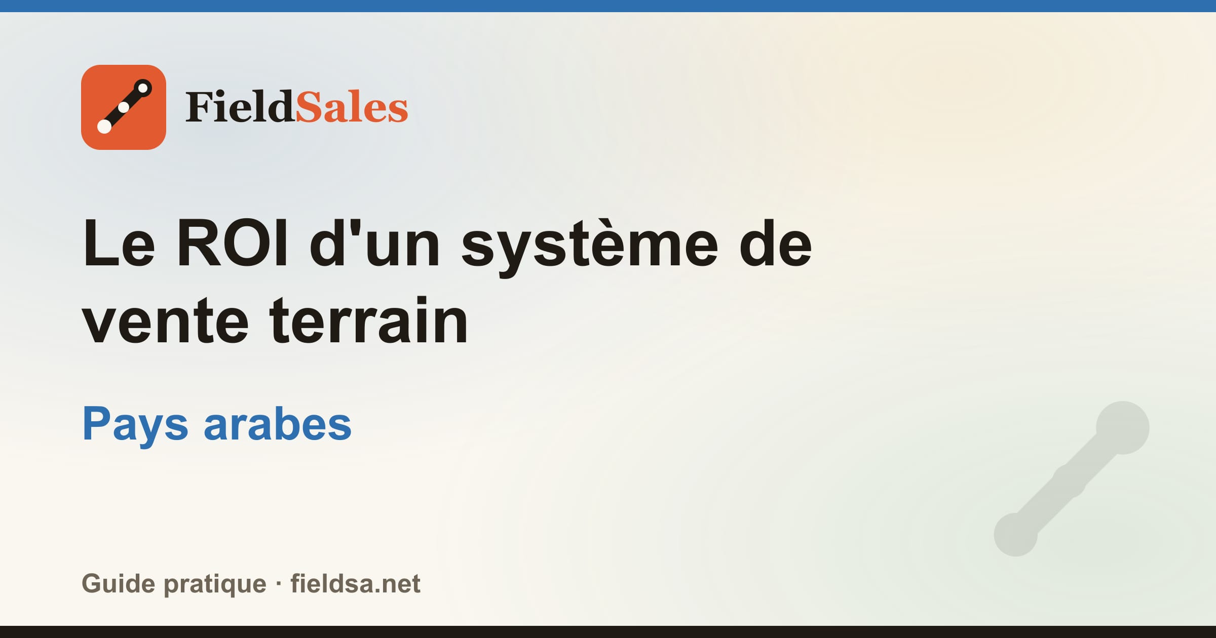 Le ROI d'un système de vente terrain