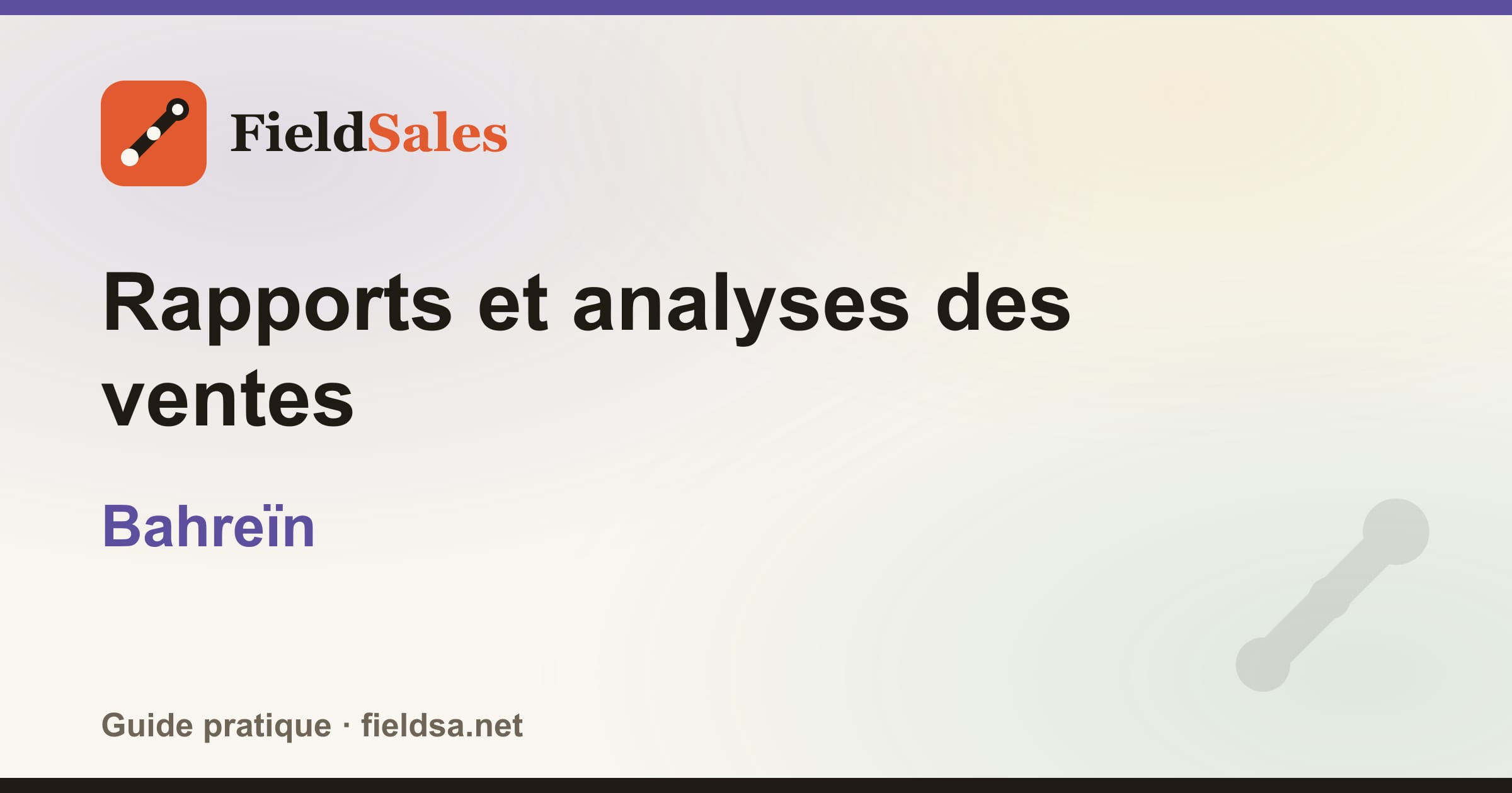 Rapports et analyses des ventes au Bahreïn