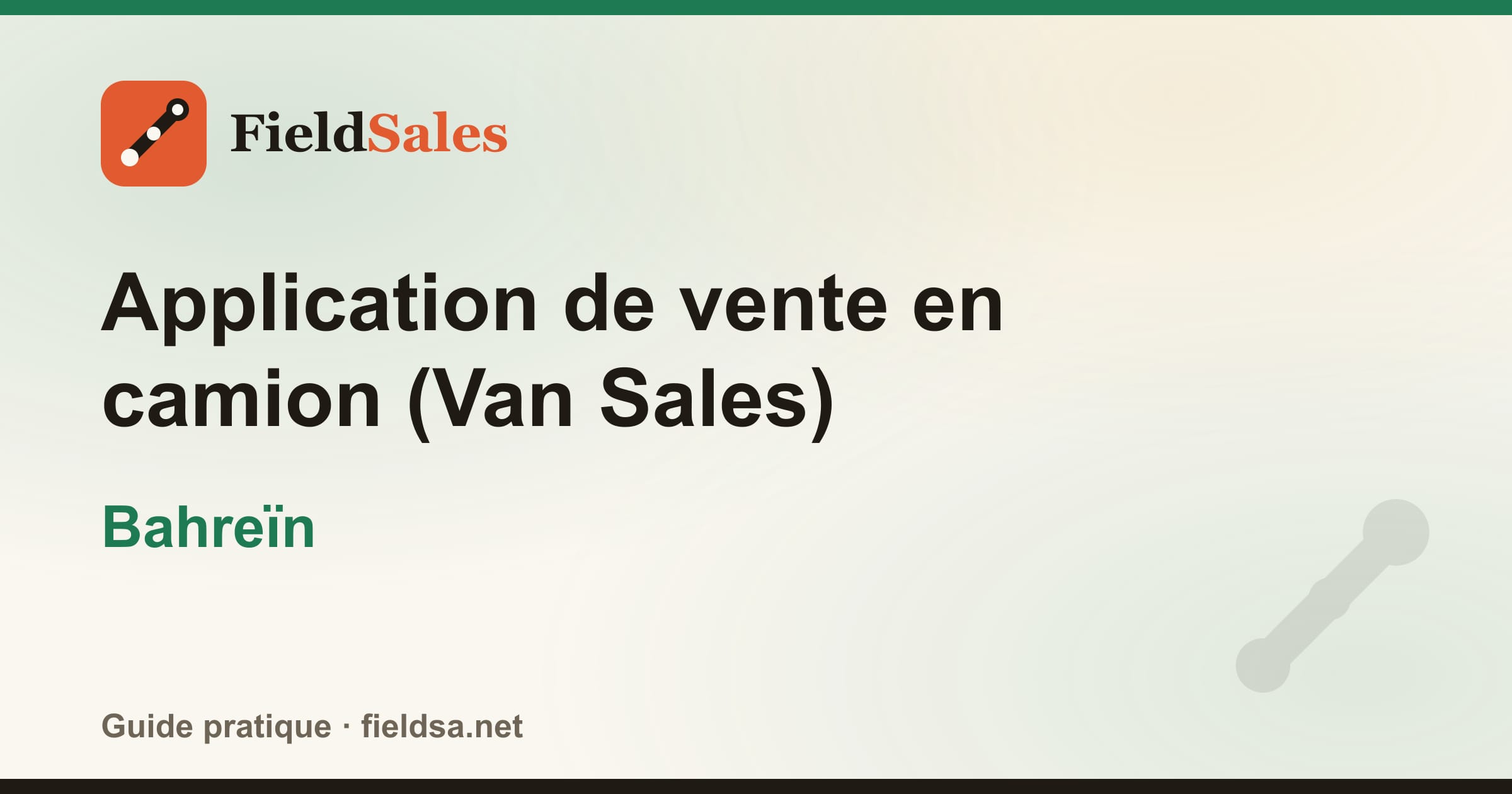 Application de vente en camion (Van Sales) au Bahreïn