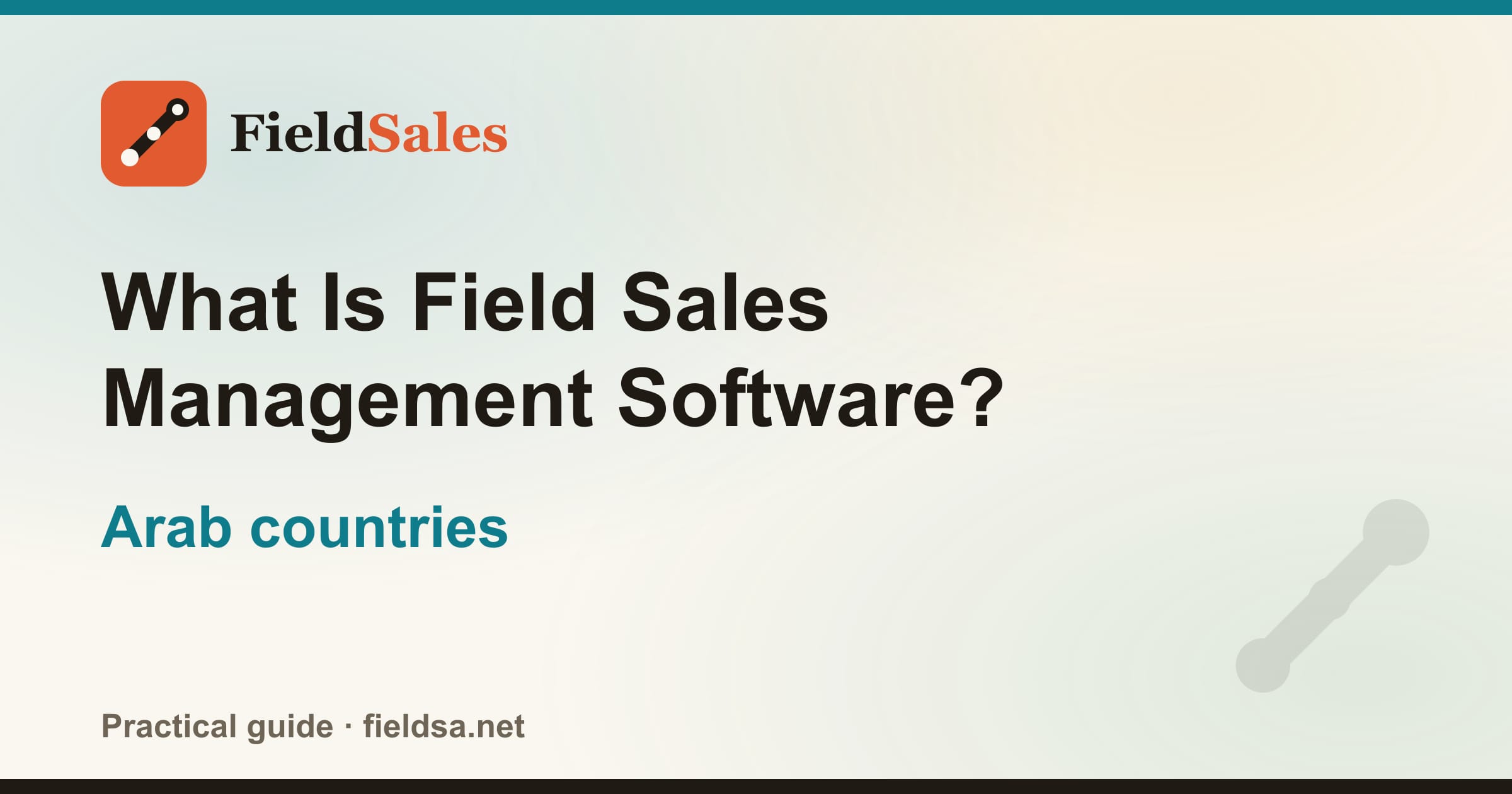 What Is Field Sales Management Software?